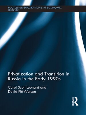 cover image of Privatization and Transition in Russia in the Early 1990s